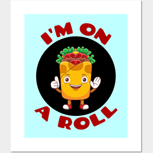 I'm On A Roll | Food Pun Posters and Art